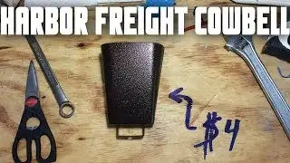 $4 Harbor Freight Cowbell Review