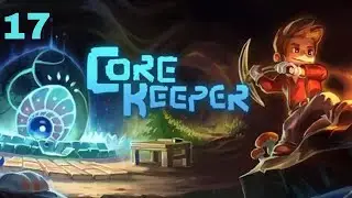 Let's Play Core Keeper (Episode 17) Can The Hive Mother Kill me Again? Maybe.... Maybe NOT!