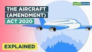 Here's Why The Aircraft (Amendment) Act 2020 Was Introduced | Explained
