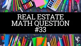 Real Estate Math Question #33 - Square Footage