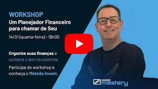 Workshop: Um Planejador Financeiro para chamar de Seu | 14 de janeiro, &agrave;s 19h30