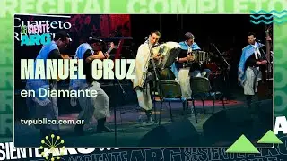 Manuel Cruz y su Cuarteto Estampa Correntina en Diamante 2026 - Se Siente Argentina