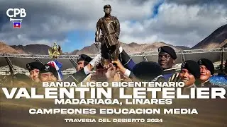 Banda Liceo Bic. Valent&iacute;n Letelier Madariaga, Linares - Traves&iacute;a del Desierto 2024