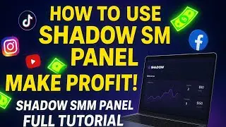 SHADOW SMM PANEL Tutorial 2025 | How to Make Massive Profit from SMM | Complete Beginner&rsquo;s Guide. 