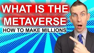 The Metaverse Explained & How To Invest In It