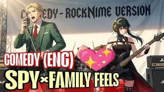 Comedy (English Version) &ndash; SPY&times;FAMILY ED | Cover by RockNime