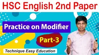 HSC 24 & 25 I English 2nd Paper I Practice on Modifier I Part-3