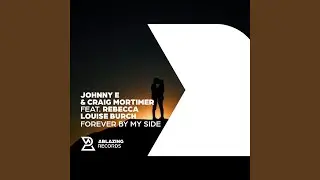 Forever By My Side (Extended Mix)