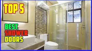 TOP 5 Best Shower Doors | Don't Buy a Shower Door Until You Watch This!