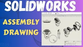 How to Add Assemblies to SolidWorks Drawings - SolidWorks Drawing Tutorial