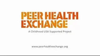 Childhood Project Video, Peer Health Exchange, SF