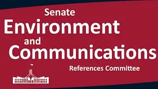 Senate Environment and Communications References Committee | 28/10/2025