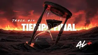 12. TIEMPO FINAL | VIDEO LYRIC