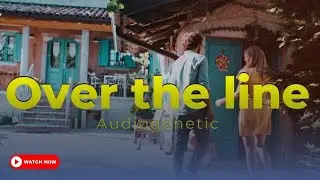 Over the line - Official Music Video