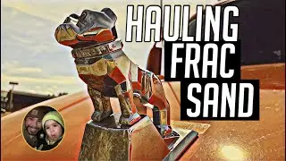 Hauling Frac Sand Owner Operator Trucking VLOG #113