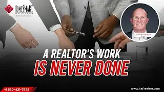 A Realtor's work is never done