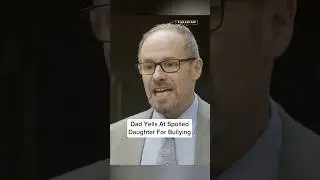 Dad Yells At Daughter For Bullying #shorts