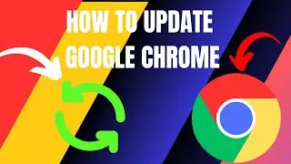 How to Update Google Chrome (2024)