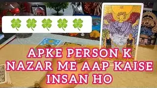 Apke person k nazar me aap kaise insan ho 🍀🍀♥️♥️😱😱