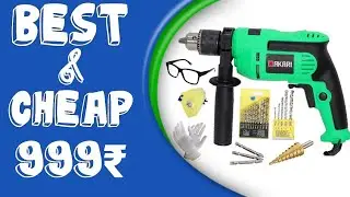 Best Drill Machine Under 1000 | Drill Machine Under 500 | Low cost Drill Machine