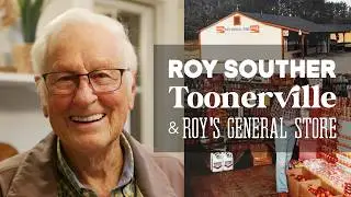 Full Interview: Toonerville History with Roy Souther of Roy’s General Store