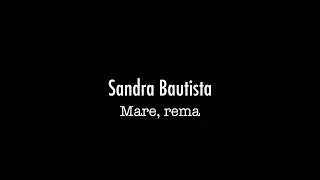 Sandra Bautista - Mare, Rema (Videoclip Oficial)