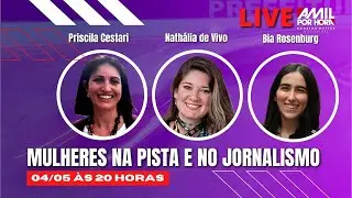 A Mil Por Hora AO VIVO com Priscila Cestari, Nath&aacute;lia de Vivo e Bia Rosenburg - ter&ccedil;a-feira, 20h