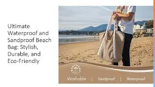 Ultimate Waterproof and Sandproof Beach Bag: Stylish, Durable, and Eco-Friendly
