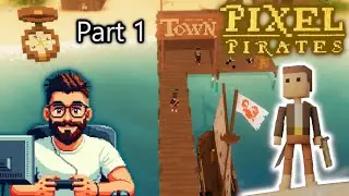 Stranded on an island of pirates in Pixel Pirates - Part 1