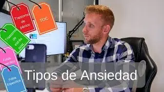TIPOS DE ANSIEDAD ¿Influyen en la recuperación?