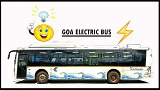 traveled through Kadamba Electric Bus with AC for the first time / Goa Kadamba Electric Bus with AC