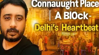 Connaught Place Vibe | A Block Inner Circle &ndash; Delhi ka Real Heartbeat 💛