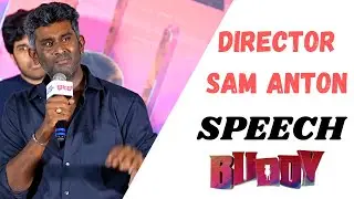 Director Sam Anton || Buddy || Filmee zone