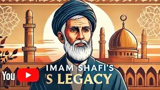 Imam Shafi: The Scholar Who Transformed Islamic Law | Inspiration from Iman