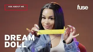 DreamDoll Answers Questions From Her Fans | Ask About Me | Fuse
