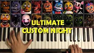 FNAF Ultimate Custom Night - Main Menu Music (Piano Cover)