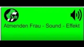 Atmenden Frau -  Sound   -  Effekt