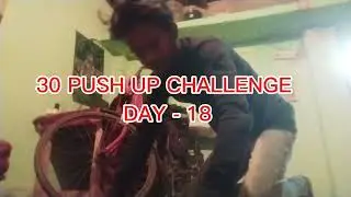 30 PUSH UP CHALLENGE/ DAY - 18 / Ronnie officials #ronnie #pushups #viral #viralvideo
