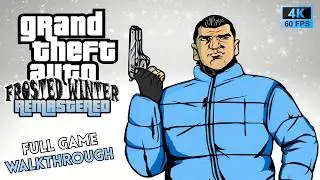 GTA Frosted Winter Remastered - Full Game Walkthrough in 4K