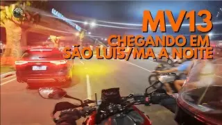 MV13 - Chegando em São Luis a noite