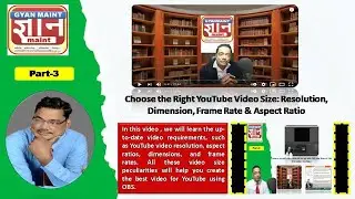 Choose the Right YouTube Video Size: Resolution, Aspect Ratio, Frame Rate & set in OBS -Part 3