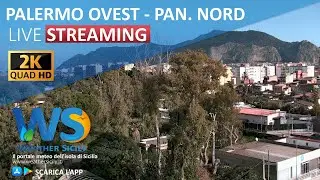 🔴 Palermo Ovest live webcam - Panoramica Nord