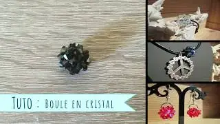 Tuto : Boule en perles de cristal
