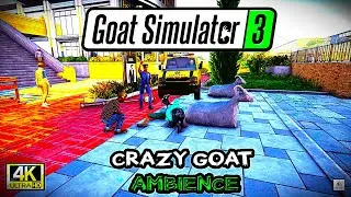 🌍 Goat Simulator 3 | World Exploring Ambience | Crazy In-Game Sounds 🐐