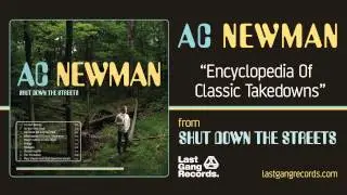 A.C. Newman - Encyclopedia Of Classic Takedowns