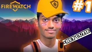 She Is So Wholesome||Firewatch [Part 1]