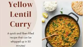 Yellow Lentil Curry Cooking Demonstration