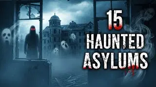 The 15 Most Haunted Asylums in America