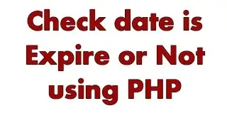 How to Check date is expired or not using php and count remaining days