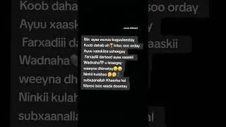 Alaah 🤭xaasid sanaa ninka.                     😅😆😆😄😃😃😃😁😅🤣